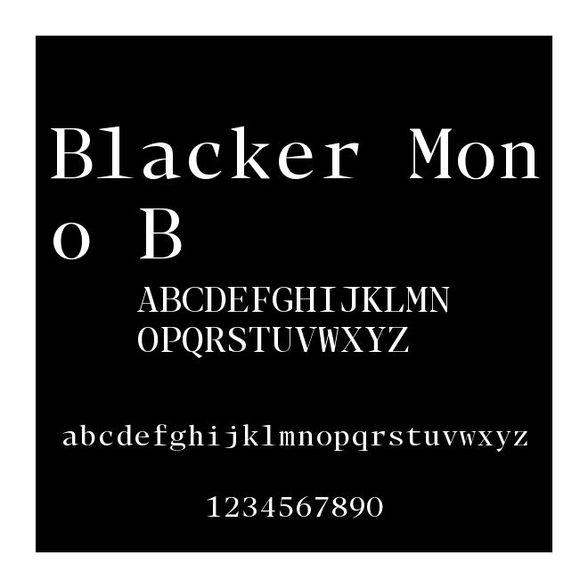 Blacker Mono B