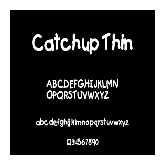 Catchup Thin