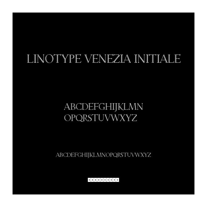 Linotype Venezia Initiale