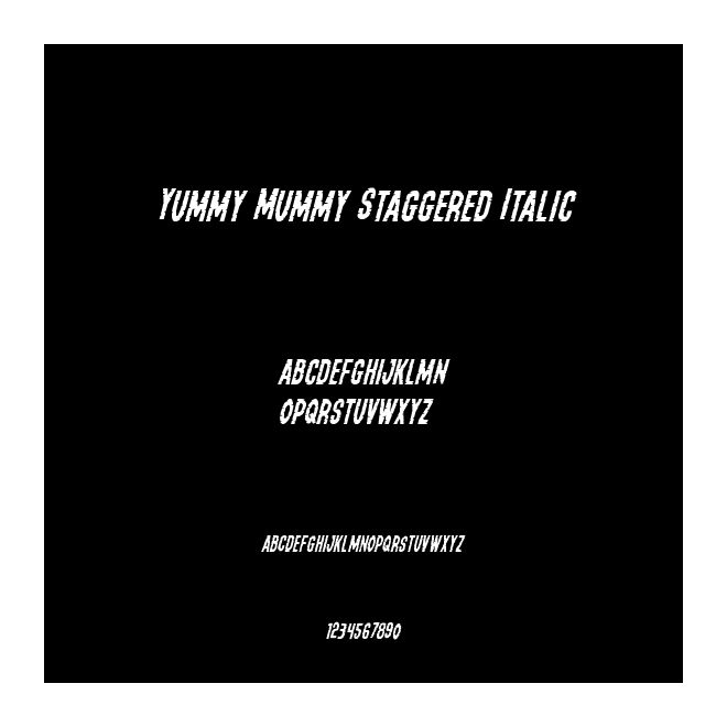 Yummy Mummy Staggered Italic