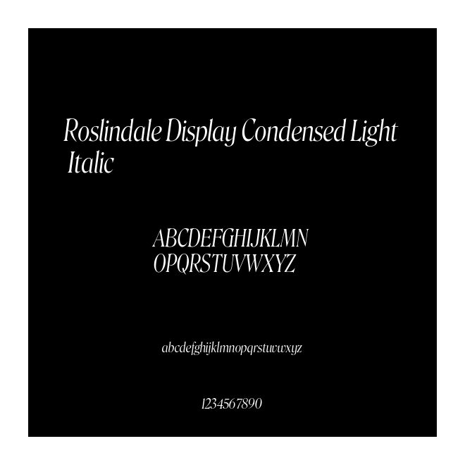 Roslindale Display Condensed Light Italic