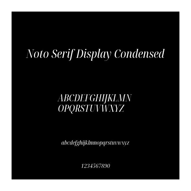Noto Serif Display Condensed