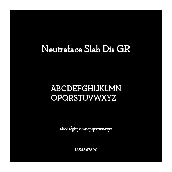 Neutraface Slab Dis GR