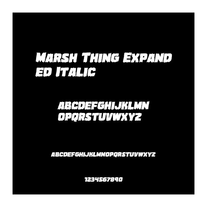 Marsh Thing Expanded Italic