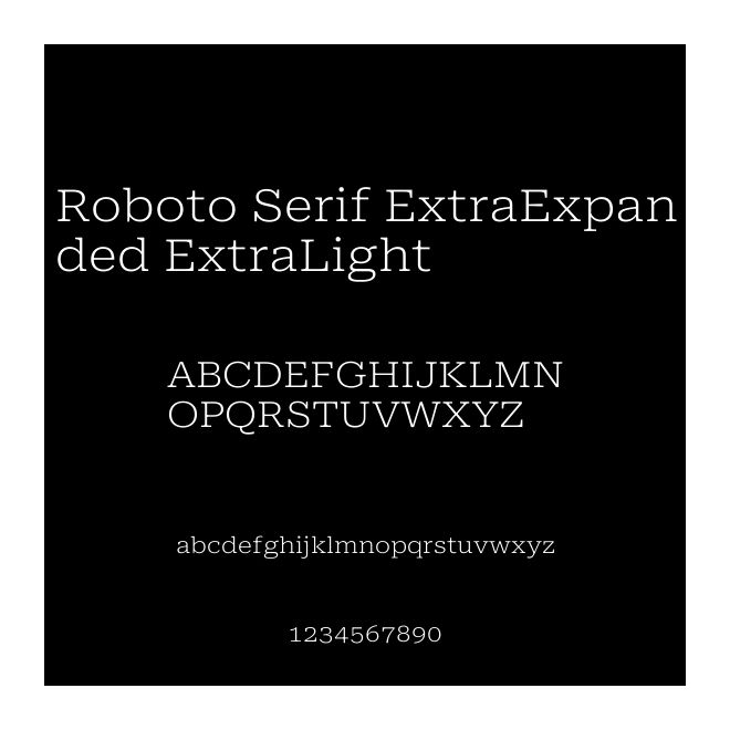 Roboto Serif ExtraExpanded ExtraLight
