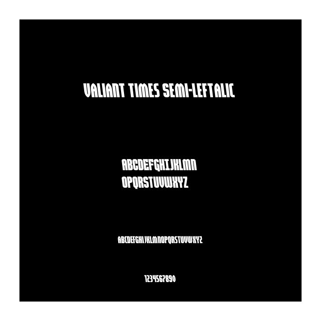 Valiant Times Semi-Leftalic
