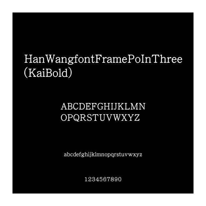 HanWangfontFramePoInThree(KaiBold)