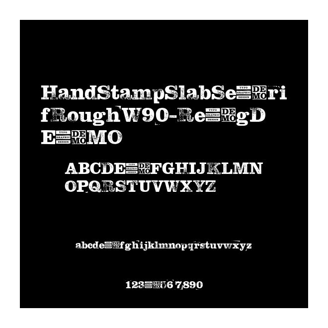 HandStampSlabSerifRoughW90-RegDEMO