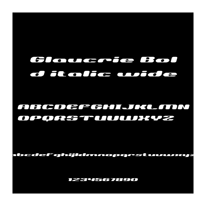 Glaucrie Bold italic wide