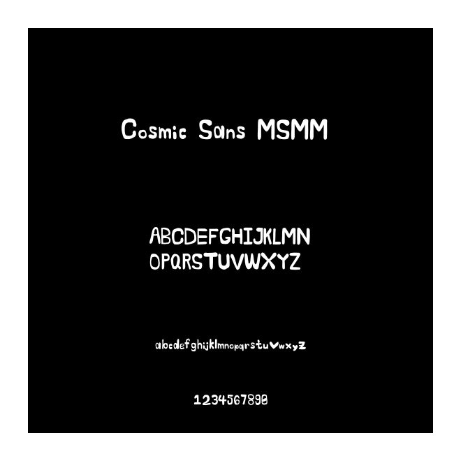 Cosmic Sans MSMM 