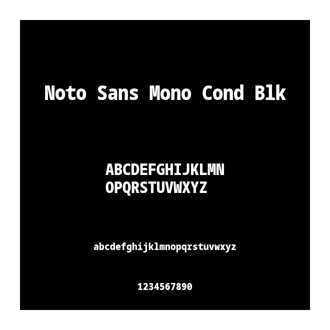 Noto Sans Mono Cond Blk