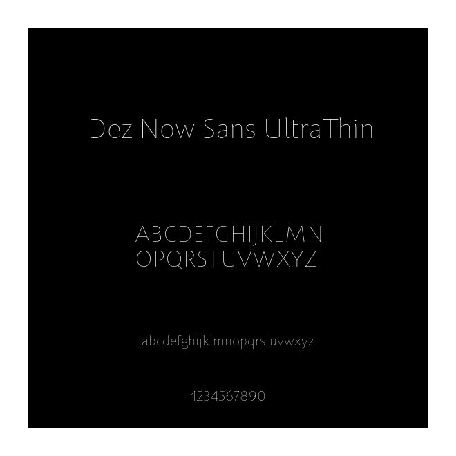 Dez Now Sans UltraThin
