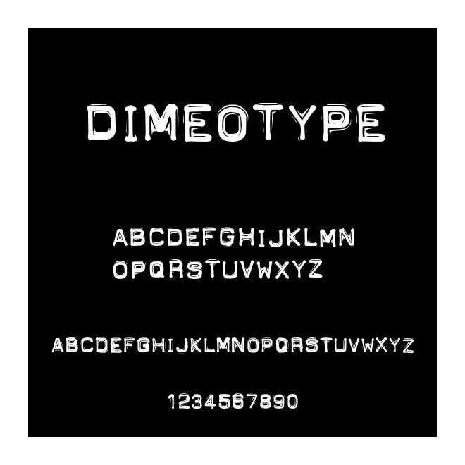 Dimeotype