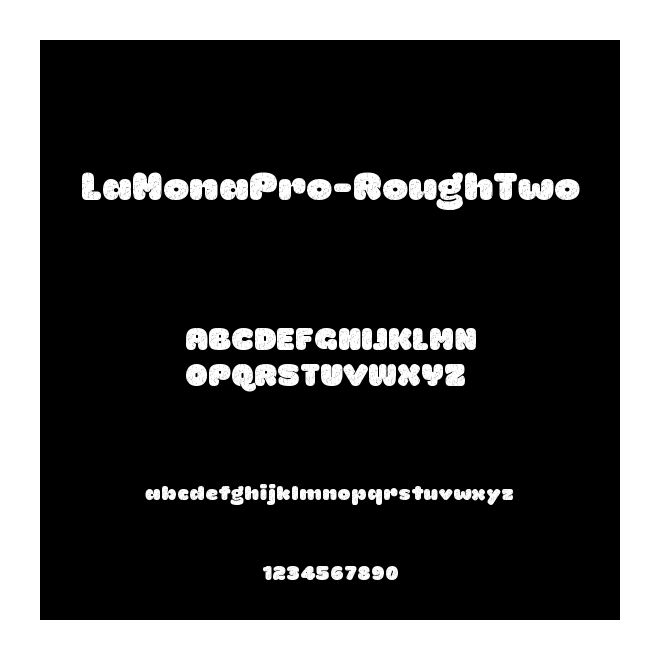 LaMonaPro-RoughTwo