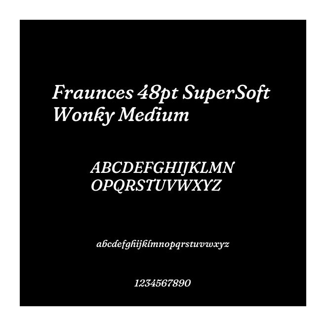 Fraunces 48pt SuperSoft Wonky Medium