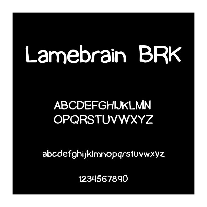 Lamebrain BRK