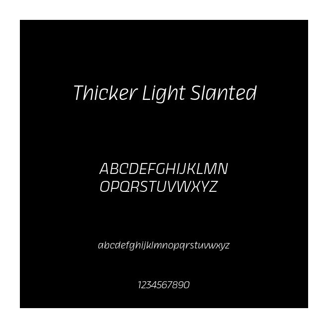 Thicker Light Slanted