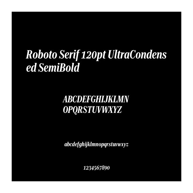 Roboto Serif 120pt UltraCondensed SemiBold