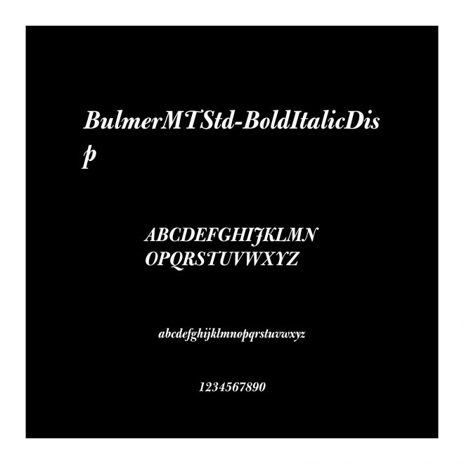 BulmerMTStd-BoldItalicDisp