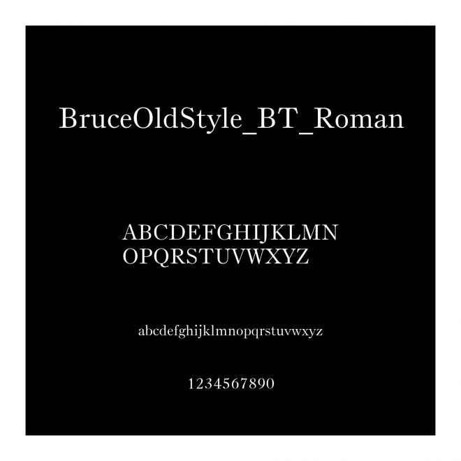 BruceOldStyle_BT_Roman