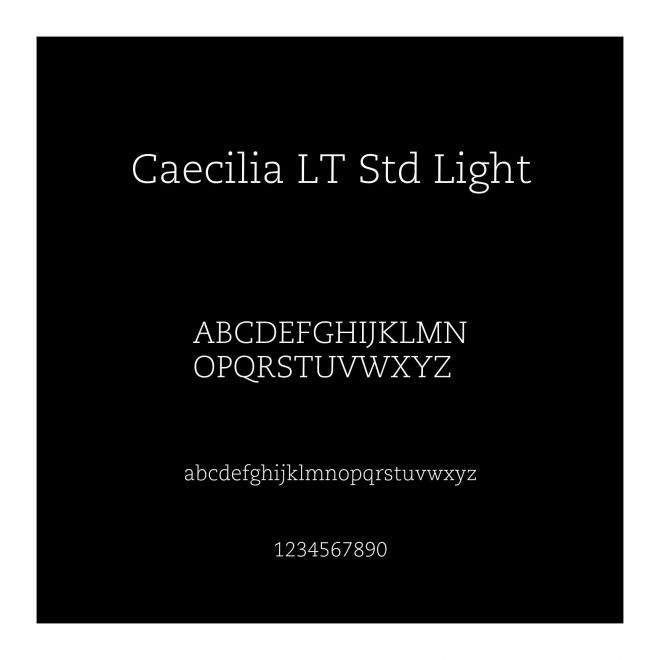 Caecilia LT Std Light