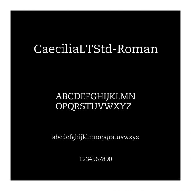 CaeciliaLTStd-Roman