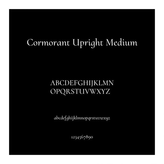 Cormorant Upright Medium