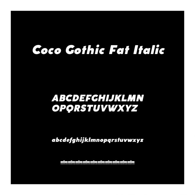 Coco Gothic Fat Italic