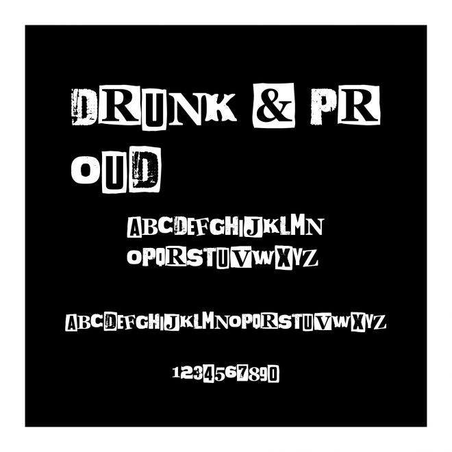 Drunk & Proud