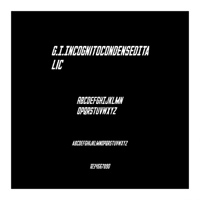 G.I.IncognitoCondensedItalic