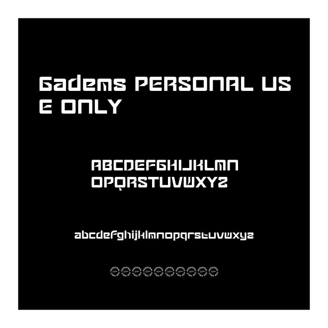 Gadems PERSONAL USE ONLY