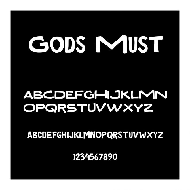 Gods Must