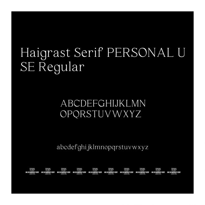 Haigrast Serif PERSONAL USE Regular