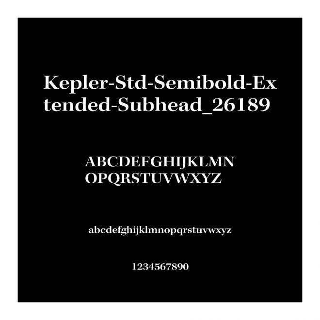 Kepler-Std-Semibold-Extended-Subhead_26189