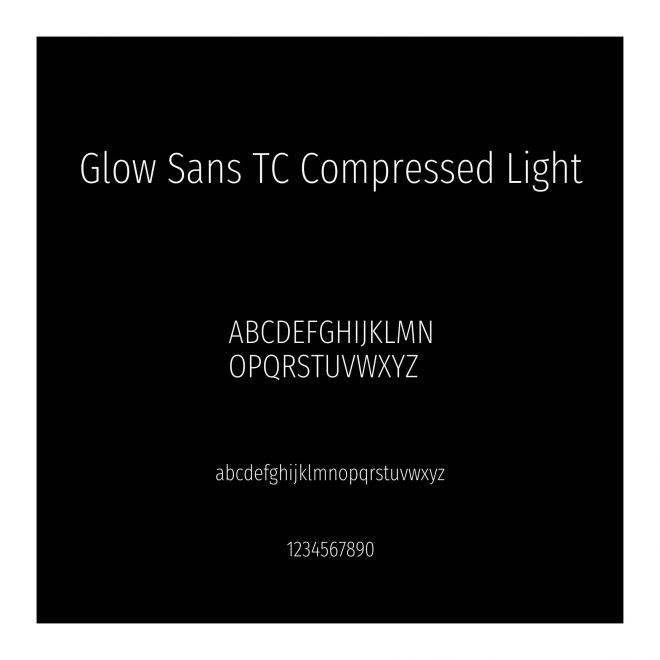 Glow Sans TC Compressed Light
