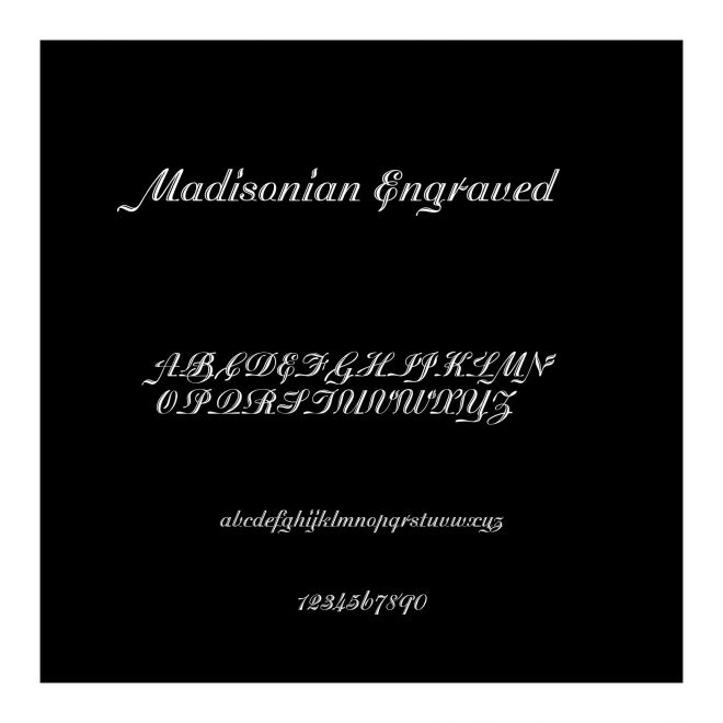 Madisonian Engraved