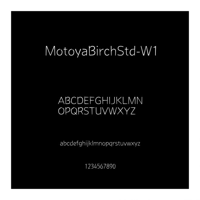 MotoyaBirchStd-W1