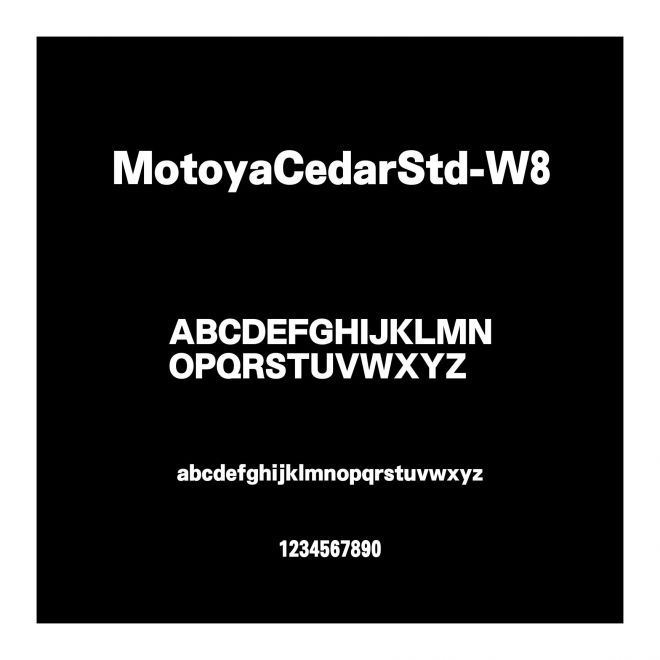 MotoyaCedarStd-W8