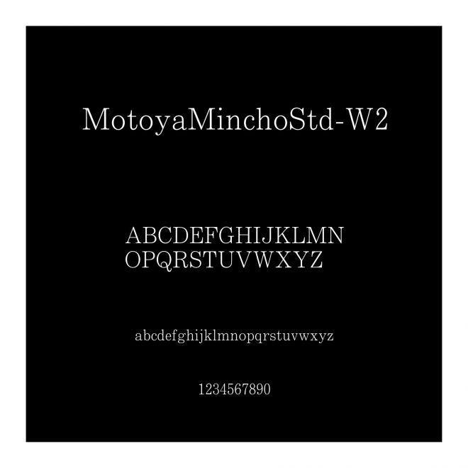 MotoyaMinchoStd-W2