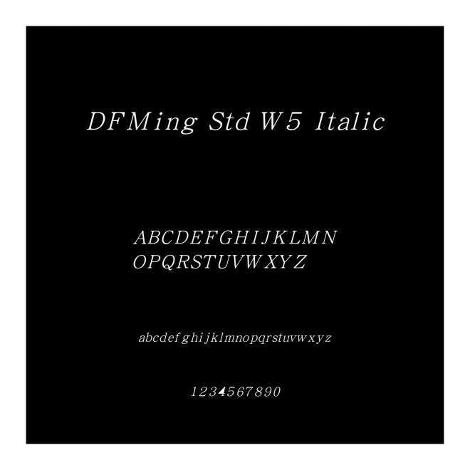 DFMing Std W5 Italic
