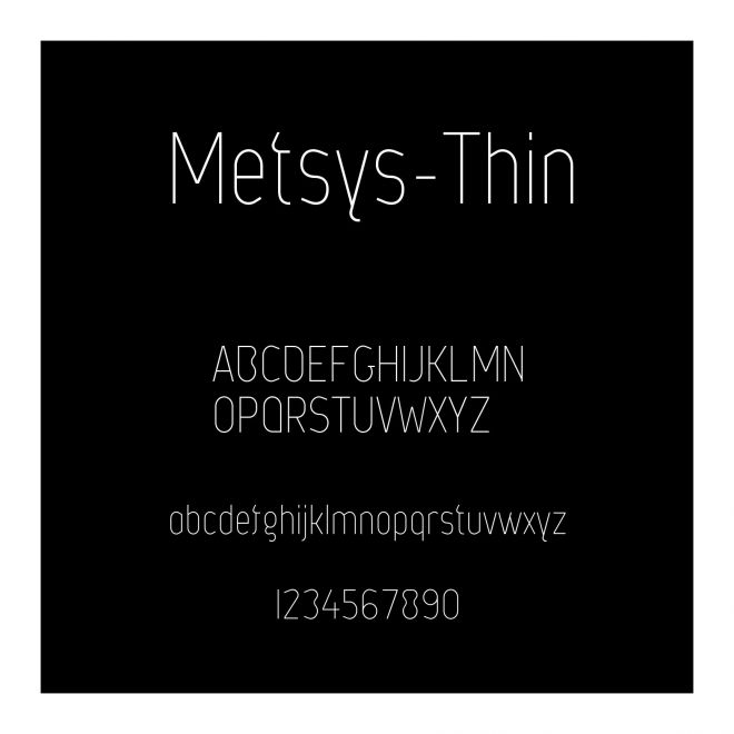 Metsys-Thin
