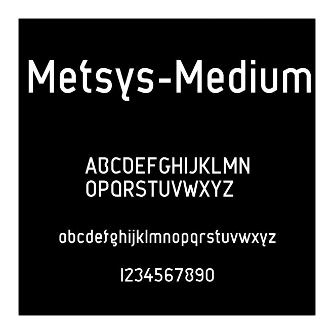 Metsys-Medium