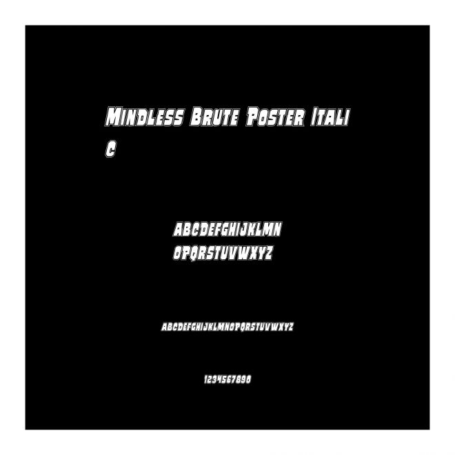 Mindless Brute Poster Italic