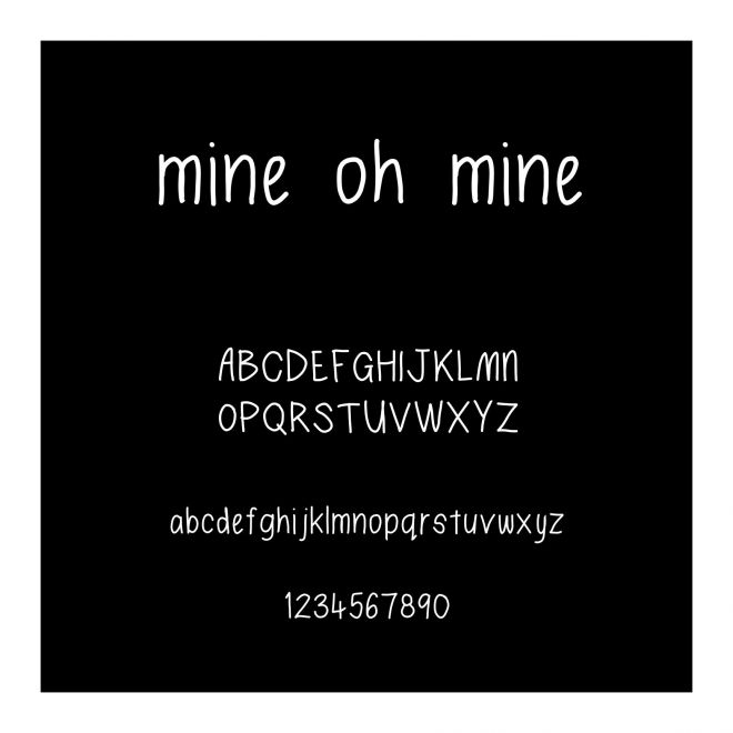 mine oh mine