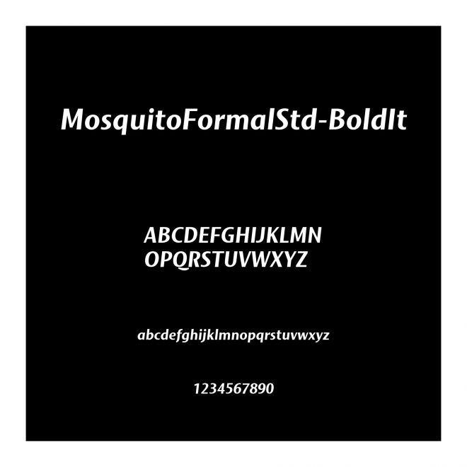MosquitoFormalStd-BoldIt
