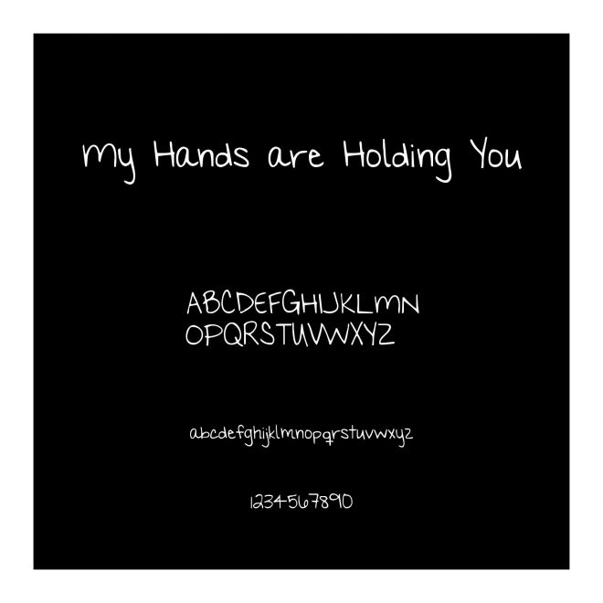 My Hands are Holding You
