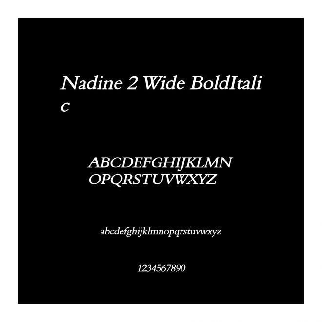 Nadine 2 Wide BoldItalic