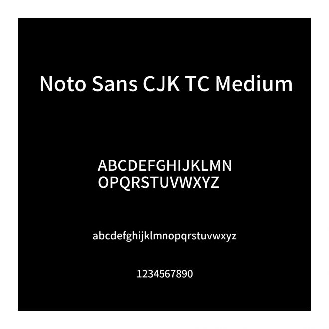 Noto Sans CJK TC Medium