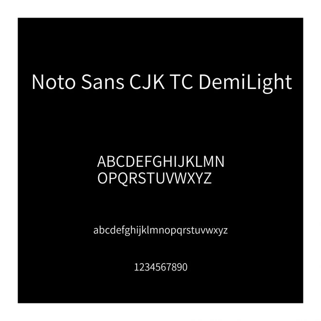 Noto Sans CJK TC DemiLight