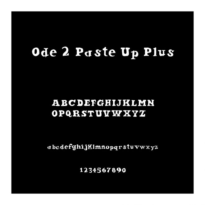 Ode 2 Paste Up Plus